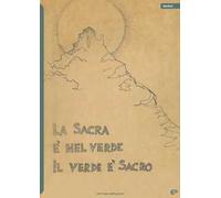 La sacra è nel verde il verde è sacro