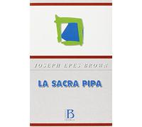 La sacra pipa