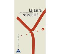 La sacra sessualità. Nuova ediz.