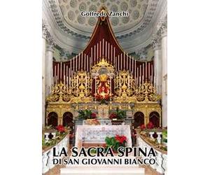 La sacra spina di San Giovanni Bianco