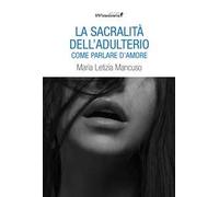 La sacralità dell'adulterio