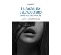 La sacralità dell'adulterio