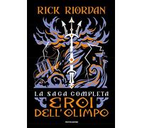 La saga completa. Eroi dell'Olimpo