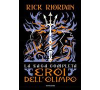 La saga completa. Eroi dell'Olimpo- Rick Riordan
