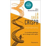 La Saga CRISPR: La révolution génétique qui va changer notre espèce