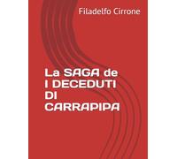 La SAGA de I DECEDUTI DI CARRAPIPA