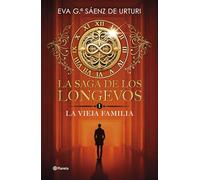 La saga de los longevos 1. La Vieja Familia