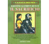 La saga dei Fey: il sacrificio