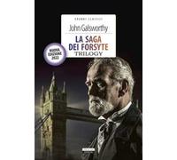 La saga dei Forsyte. Trilogy. Con Segnalibro