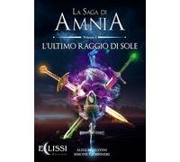 La saga di Amnia. Vol. 2 - Pezzatini Aligi, Gambineri Simone
