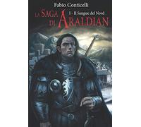La Saga di Araldian: Il Sangue del Nord