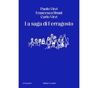 La saga di Ferragosto