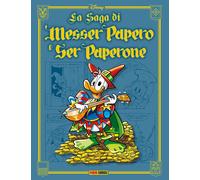 La saga di Messer Papero e di Ser Paperone - Martina Guido