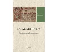 La saga di Nitida. Un racconto cavalleresco islandese - 2024 - Ca