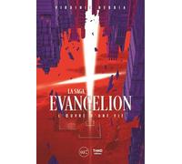 La saga Evangelion: L'oeuvre d'une vie