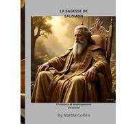 LA SAGESSE DE SALOMON: Croissance et développement personnel
