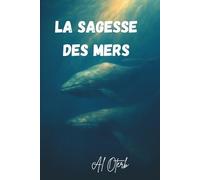 La Sagesse des Mers: Une fable sur la sagesse, l'humilité et le véritable sens de l'intelligence