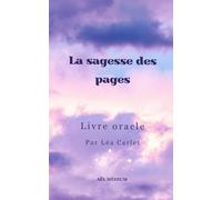 La sagesse des pages: Livre oracle