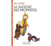 La sagesse des prophètes: (fuçuç al-hikam)