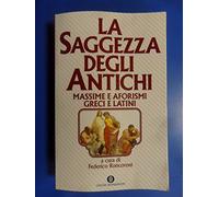 La saggezza degli antichi. Il secondo libro degli aforismi