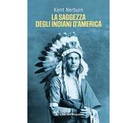 La saggezza degli indiani d'America