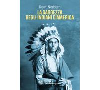 La saggezza degli indiani d'America - 2025 - L'Età dell'Acquario