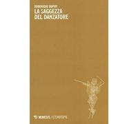 La saggezza del danzatore