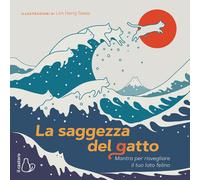 La saggezza del gatto. Mantra per risvegliare il lato felino - 20
