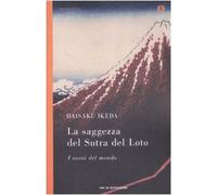 La saggezza del sutra del loto. I suoni del mondo