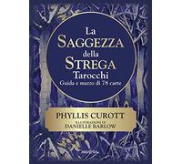 La saggezza della strega. Con 78 Carte