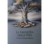 La saggezza della vita