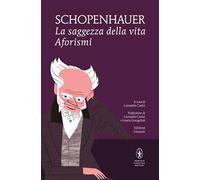 La saggezza della vita. Ediz. integrale