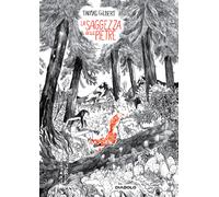 La saggezza delle pietre - Gilbert Thomas