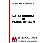 La saggezza di padre Brown. Ediz. per ipovedenti