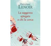 La saggezza spiegata a chi la cerca