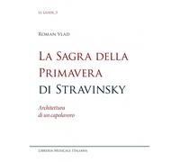 La sagra della Primavera di Stravinsky. Architettura di un capola