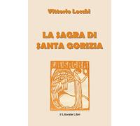 La Sagra di Santa Gorizia