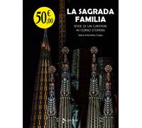 La Sagrada Familia. Sfide di un cantiere in corso d'opera - [Jaca Book]