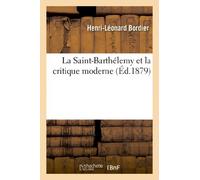 La Saint-Barthélemy et la critique moderne
