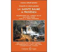 La Sainte Baume in Provenza