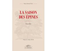 La saison des épines