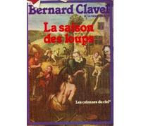 La saison des loups (Les colonnes du ciel tome 1)