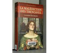 La saison des orages (La malédiction des Trencavel.)