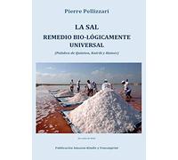 La sal remedio bio-lógicamente universal