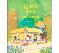 La sala da tè nel bosco. Ediz. a colori
