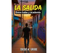La salida: entre balas y academia