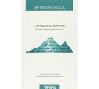 La salita al Monviso. Lettera a Bartolomeo Gastaldi