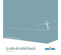 La salita dei ciottoli bianchi