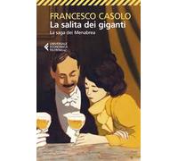 La salita dei giganti. La saga dei Menabrea
