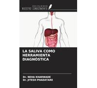 LA SALIVA COMO HERRAMIENTA DIAGNÓSTICA